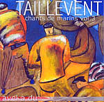 Taillevent, Chants de marins, Vol 3